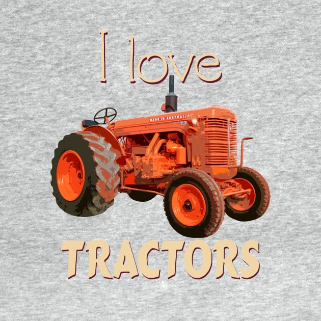 I Love Tractors Chamberlain by seadogprints